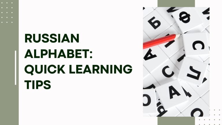 Russian Alphabet: Quick Learning Tips