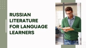 Russian Literature for Language Learners