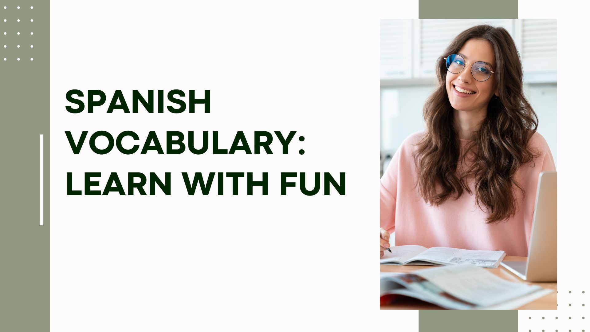 Spanish Vocabulary: Learn with Fun